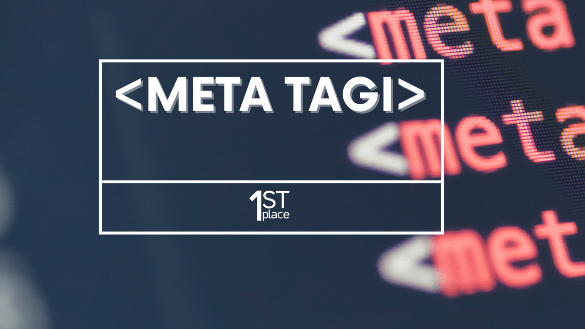 Co To Sa Meta i Od A Do Z 1stplace Agencja Seo