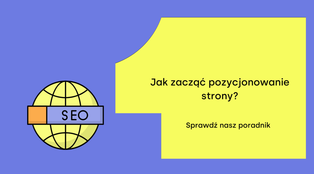 Jak zacząć pozycjonowanie strony