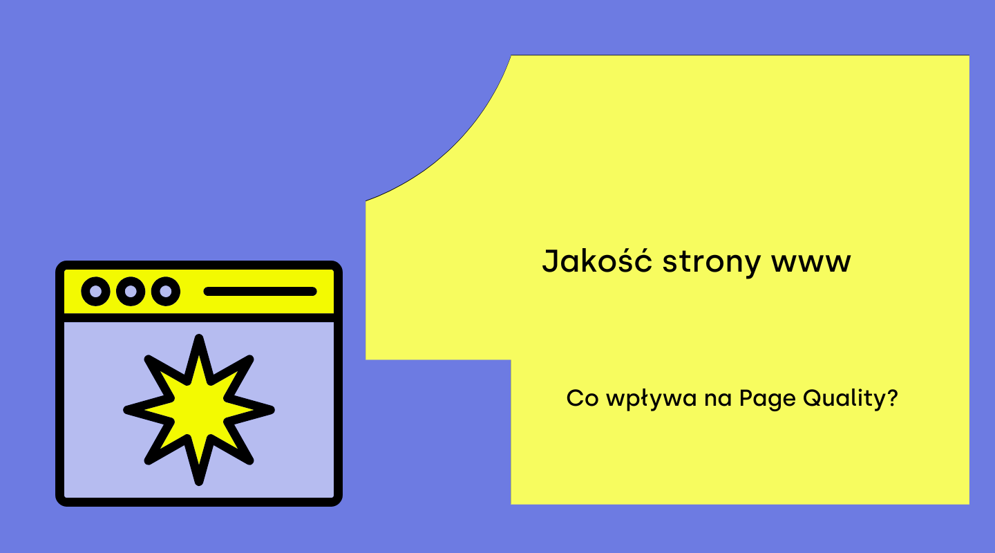 Jakość strony, czyli Page Quality