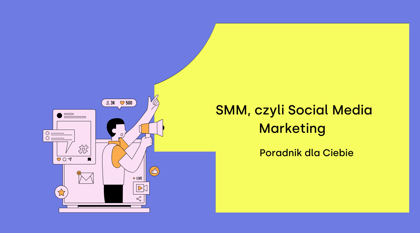 SMM, czyli Social Media Marketing