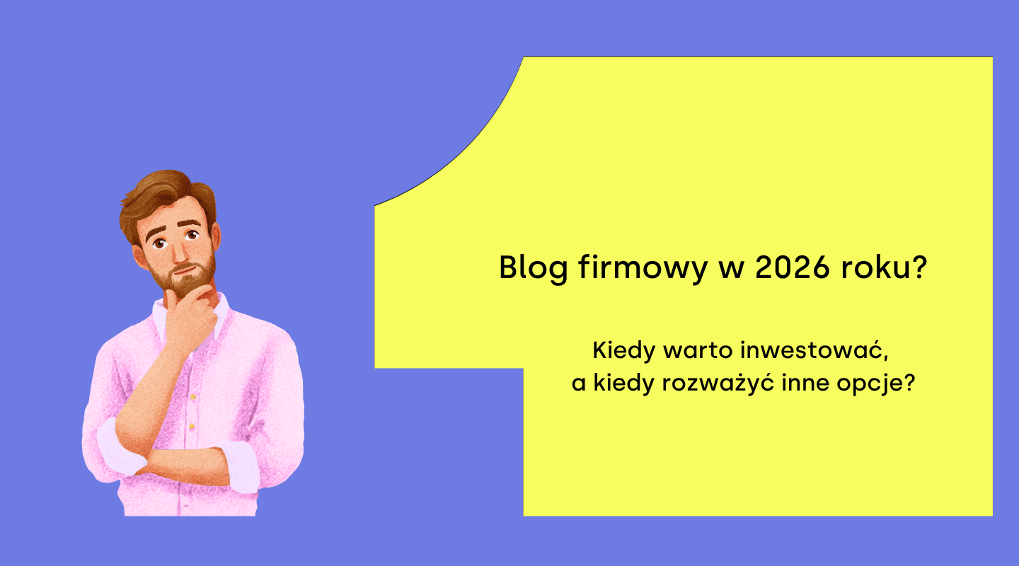 blog firmowy w 2026